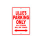 Lillie's Name Parking Only All Others Will Be Towed Sign Plate