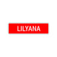 Lilyana Street Sign