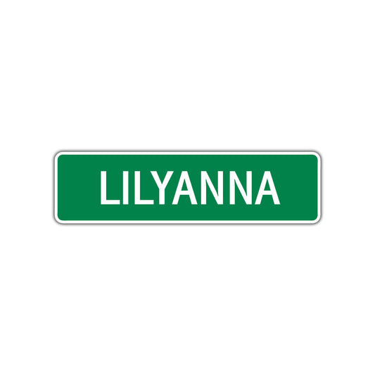 Lilyanna Street Sign