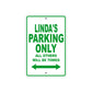 Linda's Name Parking Only All Others Will Be Towed Metal Sign Plate
