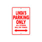 Linda's Name Parking Only All Others Will Be Towed Sign Plate