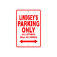Lindsey's Name Parking Only All Others Will Be Towed Sign Plate