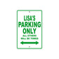 Lisa's Name Parking Only All Others Will Be Towed Metal Sign Plate