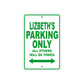 Lizbeth's Name Parking Only All Others Will Be Towed Metal Sign Plate