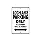 Lochlan's Name Parking Only All Others Will Be Towed Aluminum Sign  