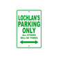Lochlan's Name Parking Only All Others Will Be Towed Sign Plate