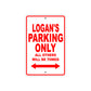 Logan's Name Parking Only All Others Will Be Towed Metal Sign Plate