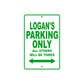 Logan's Name Parking Only All Others Will Be Towed Sign Plate