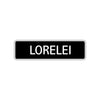 Lorelei Street Metal Sign  