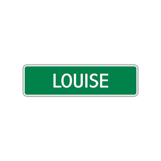Louise Street Sign