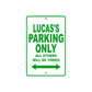 Lucas's Name Parking Only All Others Will Be Towed Sign Plate