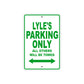 Lyle's Name Parking Only All Others Will Be Towed Metal Sign