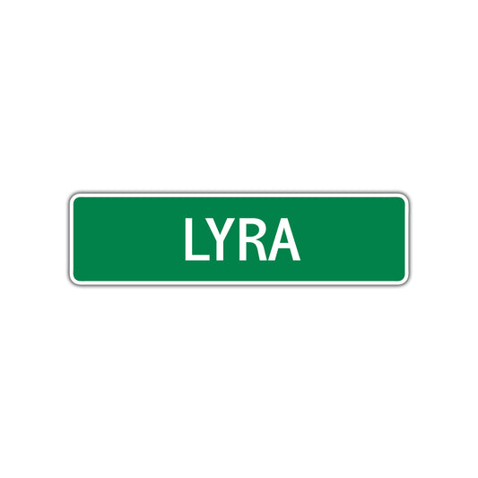 Lyra Street Sign