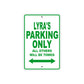 Lyra's Name Parking Only All Others Will Be Towed Sign Plate