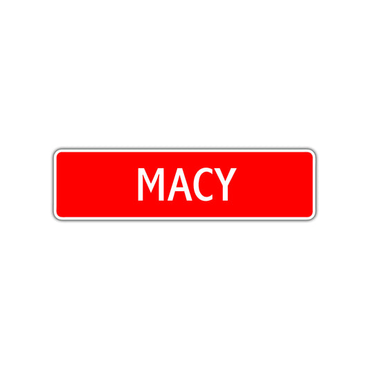 Macy Street Sign