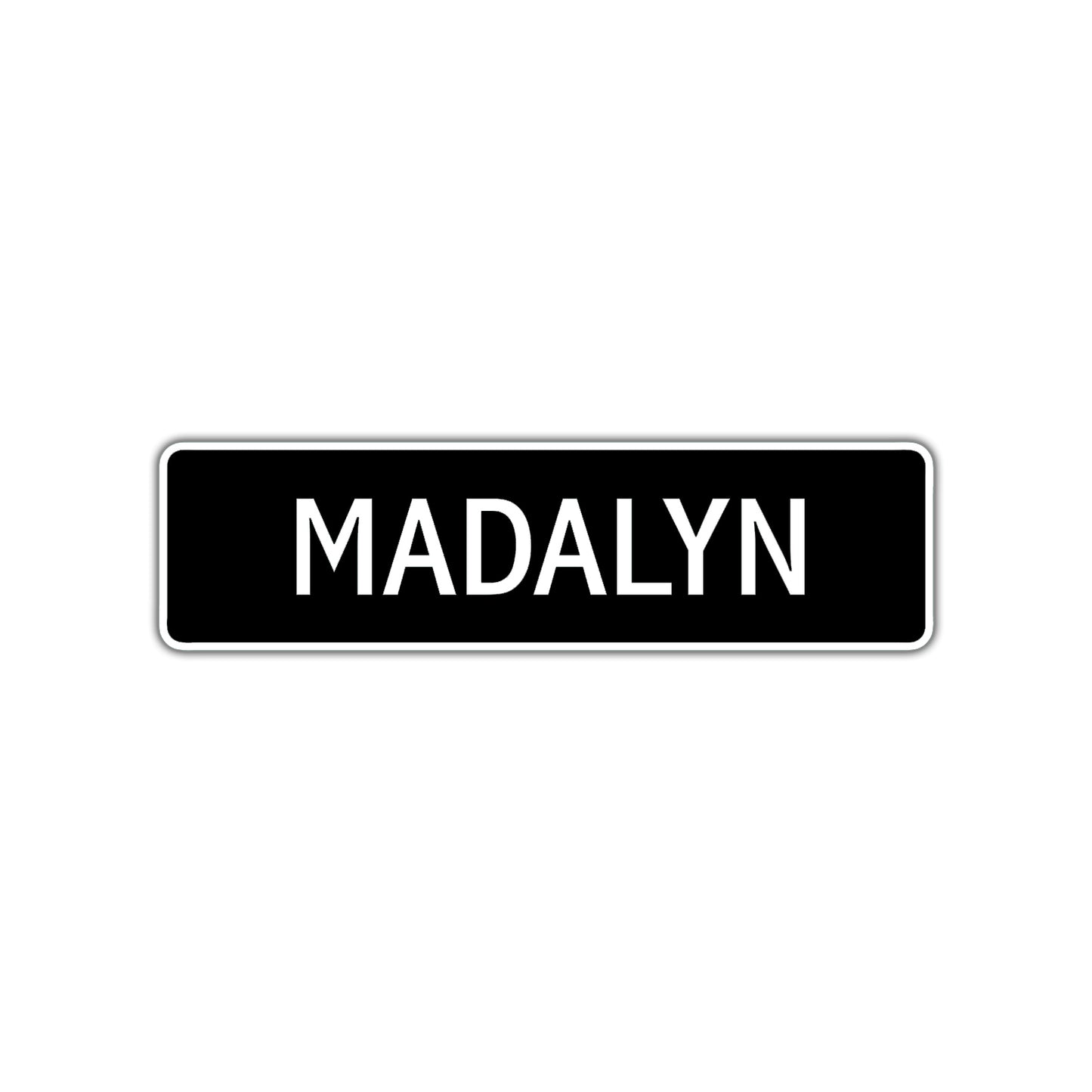 Madalyn Street Metal Sign 