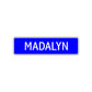 Madalyn Street Metal Sign Plate