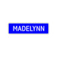 Madelynn Street Metal Sign Plate