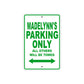 Madelynn's Name Parking Only All Others Will Be Towed Metal Sign plate