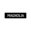 Magnolia Street Metal Sign  
