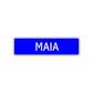 Maia Street Metal Sign Plate