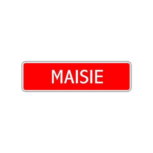 Maisie Street Sign