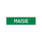 Maisie Street Sign Plate