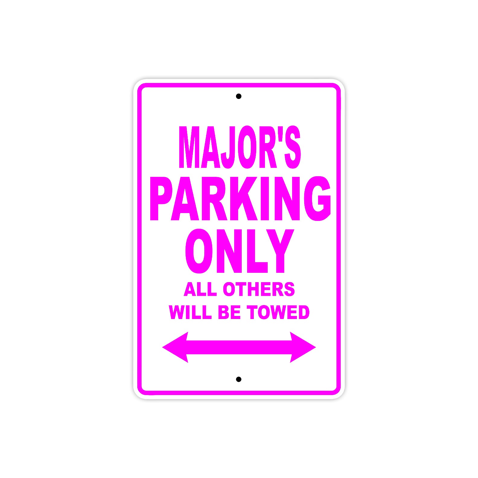 Major's Name Parking Only All Others Will Be Towed Metal Sign  