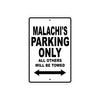Malachi's Name Parking Only All Others Will Be Towed Aluminum Sign  