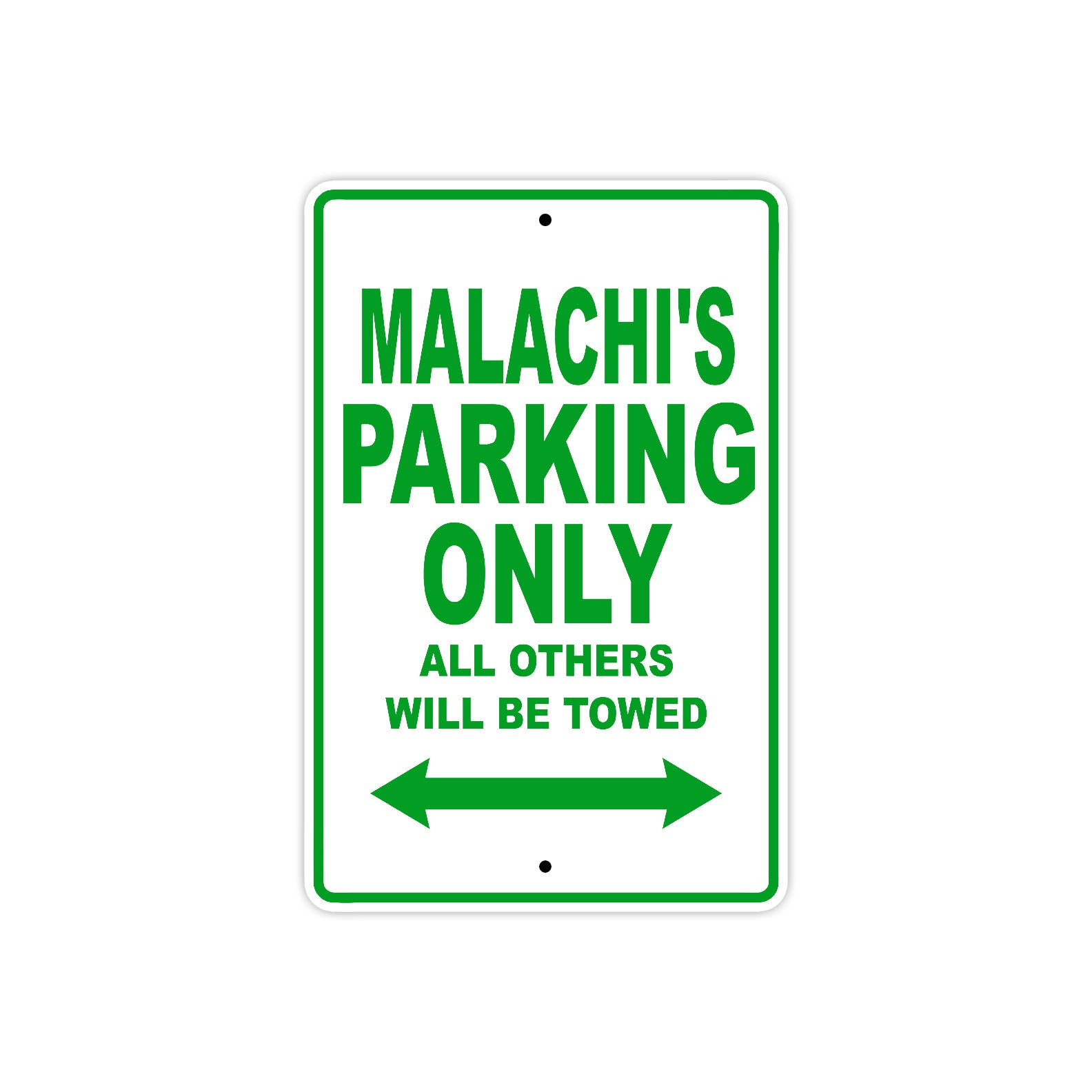 Malachi's Name Parking Only All Others Will Be Towed Sign Plate