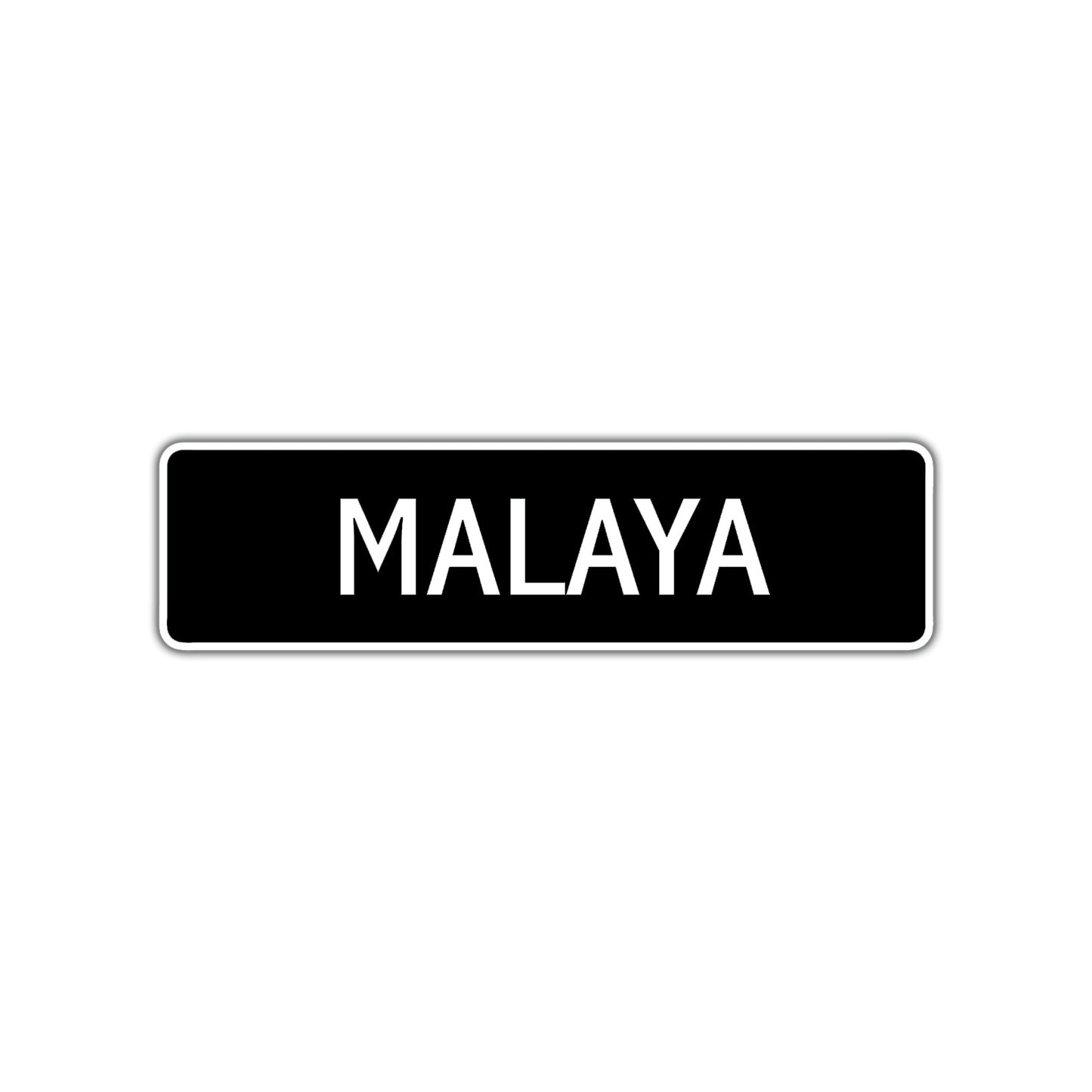 Malaya Street Metal Sign 