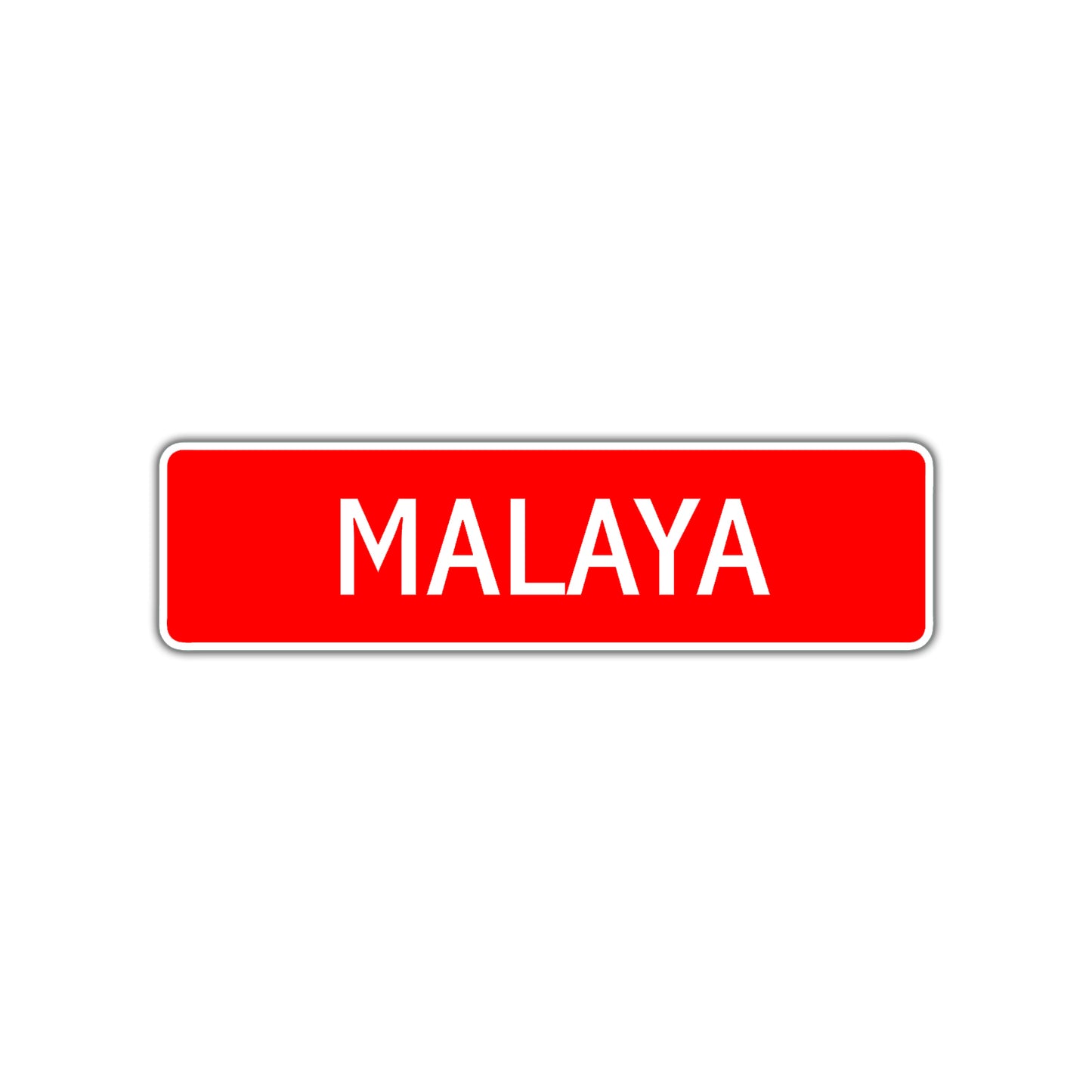 Malaya Street Sign