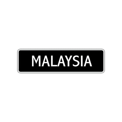 Malaysia Street Metal Sign  