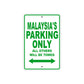 Malaysia's Name Parking Only All Others Will Be Towed Metal Sign Plate