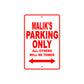 Malik's Name Parking Only All Others Will Be Towed Metal Sign Plate