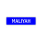 Maliyah Street Metal Sign Plate