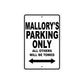 Mallory's Name Parking Only All Others Will Be Towed Aluminum Sign  