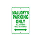 Mallory's Name Parking Only All Others Will Be Towed Metal Sign Plate