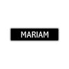 Mariam Street Metal Sign  
