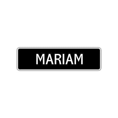 Mariam Street Metal Sign  