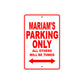 Mariam's Name Parking Only All Others Will Be Towed Sign Plate