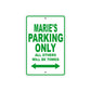 Marie's Name Parking Only All Others Will Be Towed Metal Sign Plate
