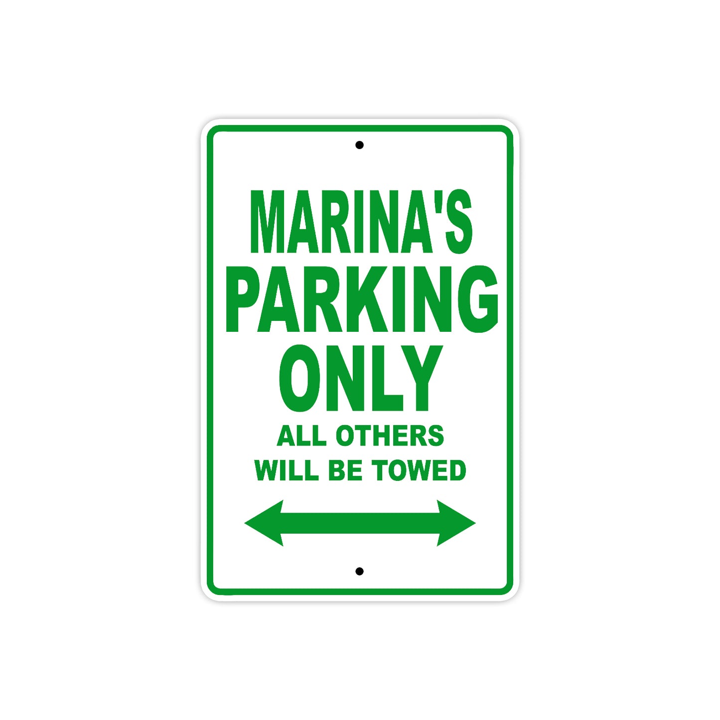 Marina's Name Parking Only All Others Will Be Towed Metal Sign Plate