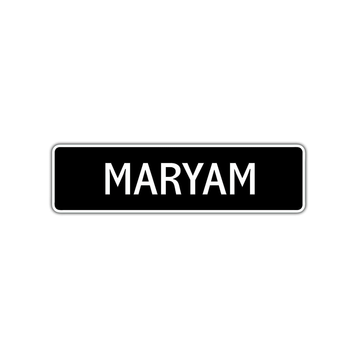 Maryam Street Metal Sign  