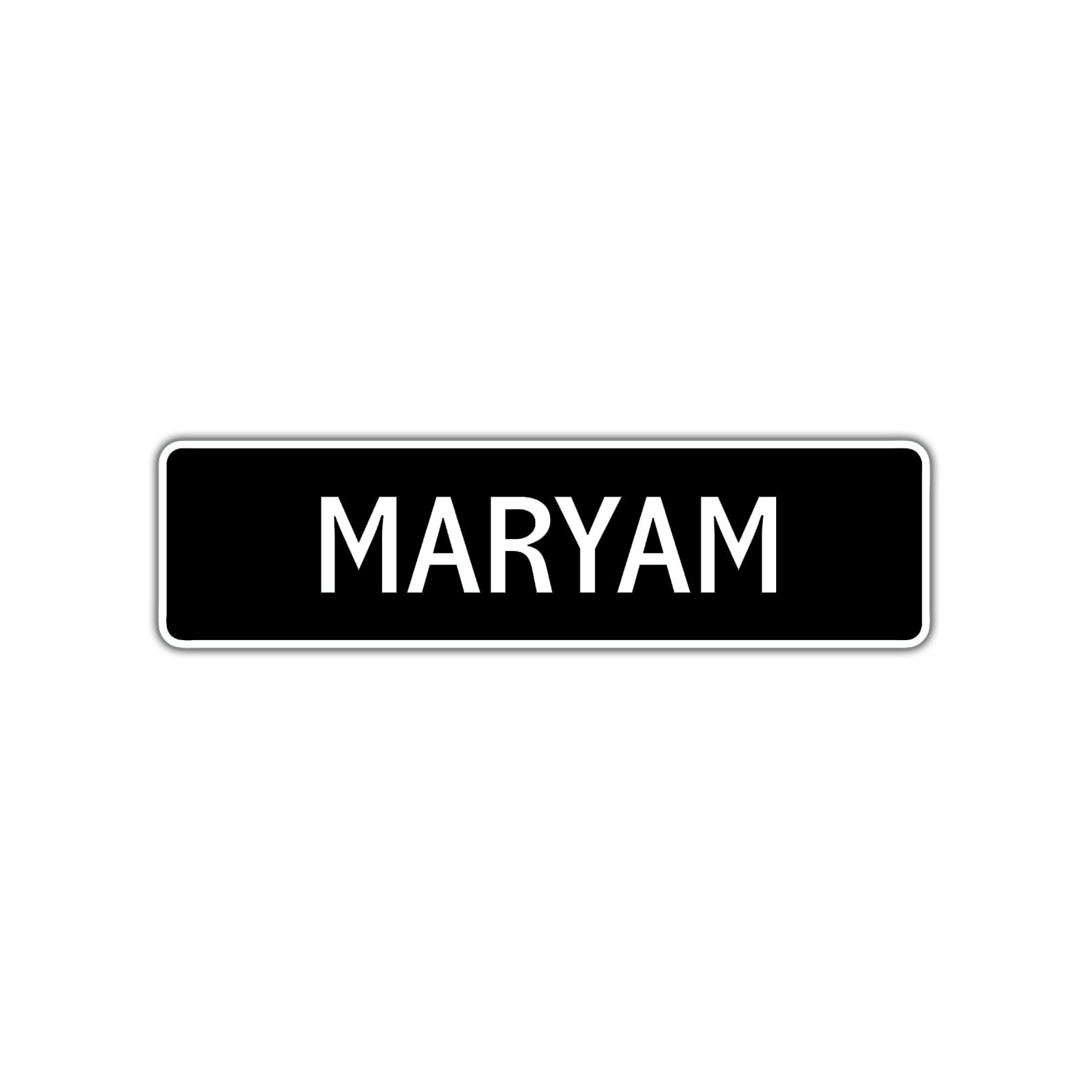Maryam Street Metal Sign  