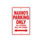 Maximo's Name Parking Only All Others Will Be Towed Metal Sign Plate