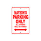 Mayson's Name Parking Only All Others Will Be Towed Metal Sign Plate
