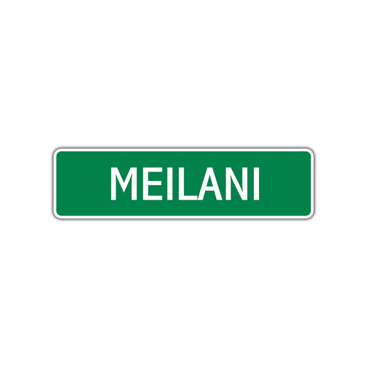 Meilani Street Sign
