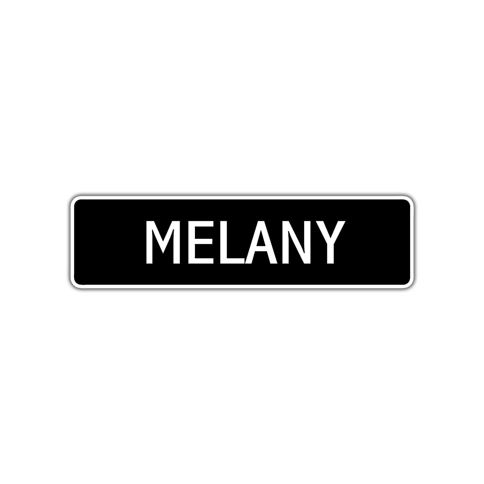 Melany Street Metal Sign 