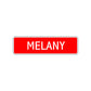 Melany Street Sign